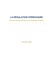 Régulation Ferroviaire : Sécurité, Fluidité et Ponctualité