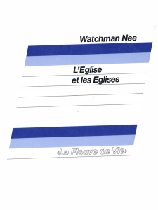 L'Église et les Églises: Watchman Nee