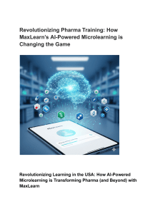 Revolutionizing Pharma Training  How MaxLearn’s AI-Powered Microlearning is Changing the Game