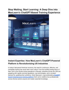 Stop Waiting, Start Learning  A Deep Dive into MaxLearn’s ChatGPT-Based Training Experience