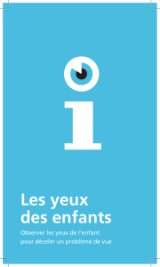 Les yeux des enfants : Dépister les problèmes de vue chez l'enfant
