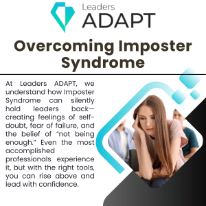 Overcoming Imposter Syndrome: Leaders ADAPT Program