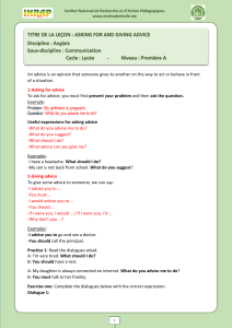 ANGLAIS - 1ère A - ASKING FOR AND GIVING ADVICE
