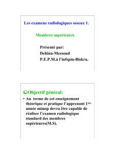 Examens Radiologiques Osseux des Membres Supérieurs - Guide Complet