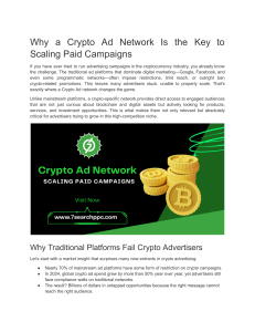 Why a Crypto Ad Network Is the Key to Scaling Paid Campaigns