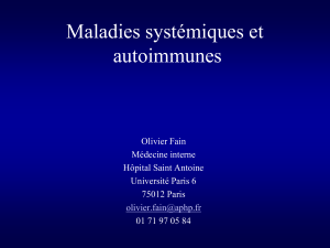 presentation Maladies systemiques et autoimmunes Pr O. Fain janvier 2016