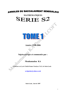 Annales Bac S2 Math&eacute;matiques S&eacute;n&eacute;gal 1998-2006 - Sujets Corrig&eacute;s