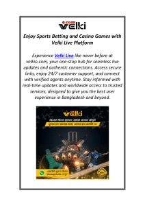 Enjoy Sports Betting and Casino Games with Velki Live Platform