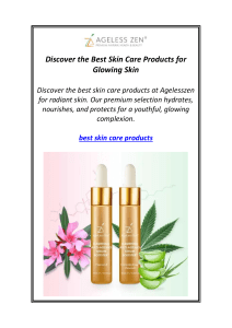 Discover the Best Skin Care Products for Glowing Skin