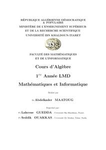 Cours d'Alg&egrave;bre 1re Ann&eacute;e LMD Math&eacute;matiques et Informatique