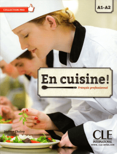 En cuisine! Français professionnel A1-A2 - Apprenez le français culinaire
