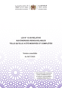 Loi 13-09 Énergies Renouvelables Maroc: Version Consolidée 2025