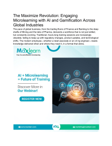 The Maximize Revolution  Engaging Microlearning with AI and Gamification Across Global Industries