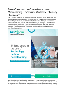 From Classroom to Competence  How Microlearning Transforms Workflow Efficiency   MaxLearn