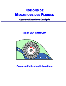 Mécanique des Fluides : Cours et Exercices Corrigés - Riadh BEN HAMOUDA