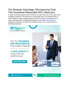 The Strategic Advantage  Microlearning Tools That Guarantee Measurable ROI   MaxLearn