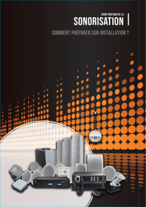 Guide pratique de sonorisation : Préparer son installation