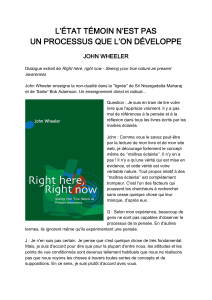 L'ÉTAT TÉMOIN N'EST PAS UN PROCESSUS QUE L'ON DÉVELOPPE - JOHN WHEELER