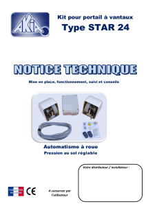Kit Portail à Vantaux STAR 24 : Installation, Fonctionnement & Maintenance