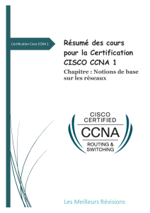 Résumé Cisco CCNA 1: Notions de base sur les réseaux
