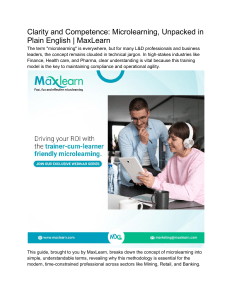 Clarity and Competence  Microlearning, Unpacked in Plain English   MaxLearn