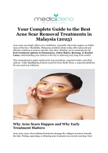 Acne Scar Removal Guide Malaysia (2025): Treatments & Clinics