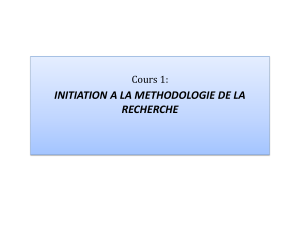 Initiation à la Méthodologie de la Recherche Scientifique - Cours 1