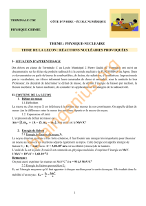 R&eacute;actions Nucl&eacute;aires Provoqu&eacute;es : Fission, Fusion, &Eacute;nergie de Liaison