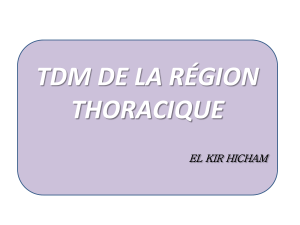 TDM de la région thoracique : Protocoles et techniques