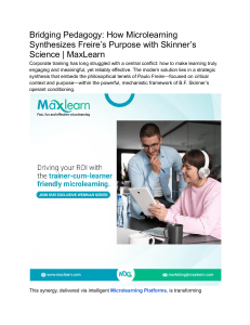 Bridging Pedagogy  How Microlearning Synthesizes Freire’s Purpose with Skinner’s Science   MaxLearn