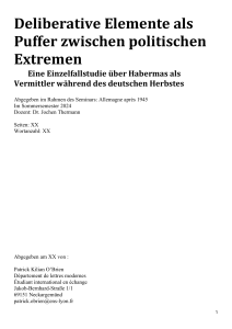 Habermas & Deutscher Herbst: Deliberative Elemente in politischen Extremen