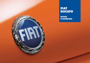 Manuel du propriétaire Fiat Ducato : Guide complet du véhicule