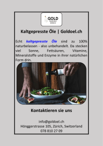Kaltgepresste &Ouml;le Goldoel.ch