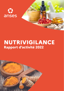 Rapport d'activit&eacute; Nutrivigilance 2022 de l'Anses
