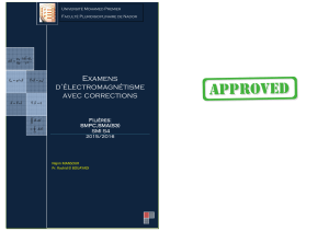 Corrig&eacute;s d'examens d'&eacute;lectromagn&eacute;tisme