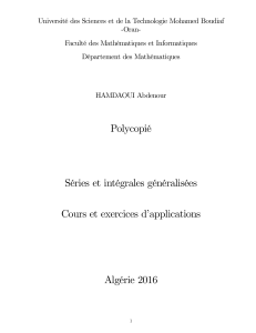 Livre S&eacute;ries et Int&eacute;grales G&eacute;n&eacute;ralis&eacute;es Cours et exercices dapplications