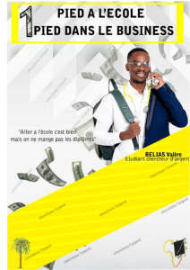 Un pied a l'école, un pied dans les affaires
