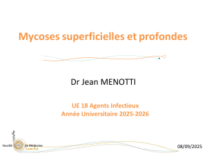 Mycoses superf profondes Menotti 08092025 (1)