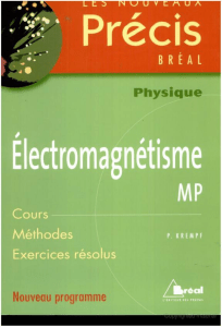 Electromagnetisme 2e ann&eacute;e MP Precis Proetudes blogspot com