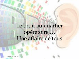 Bruit au Bloc Op&eacute;ratoire : Risques et Actions