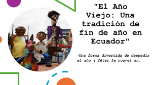 El A&ntilde;o Viejo: Tradici&oacute;n de A&ntilde;o Nuevo en Ecuador