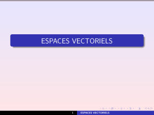 Beamer espaces vectoriels