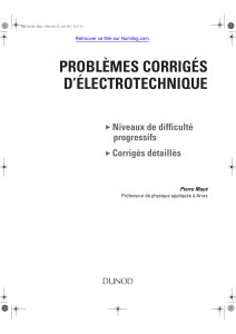 Probl&egrave;mes corrig&eacute;s d&rsquo;&eacute;lectrotechnique - Pierre May&eacute;
