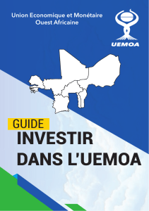 Guide Investir dans l'UEMOA : Opportunit&eacute;s et Cadre Juridique
