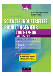 Sciences Industrielles pour l'Ing&eacute;nieur: Cours de R&eacute;f&eacute;rence Tout-en-Un MP-PSI-PT