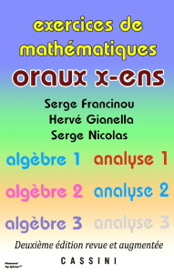 Mathematics Oral Exercises Workbook by Francinou, Gianella, Nicolas