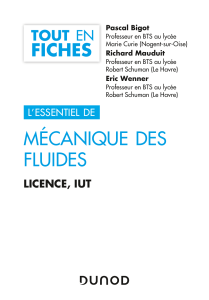 Lessentiel de m&eacute;canique des fluides licence, IUT (Pascal Bigot Richard Mauduit Eric Wenner) (Z-Library)