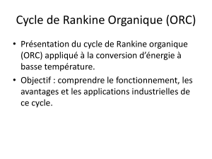 Cycle de Rankine Organique (ORC) : Pr&eacute;sentation et Applications