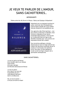JE VEUX TE PARLER DE L'AMOUR, SANS CACHOTTERIES... - ADYASHANTI