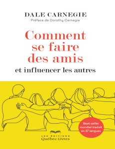 Comment se faire des amis et influencer les autres (Dale Carnegie) (z-library.sk, 1lib.sk, z-lib.sk)